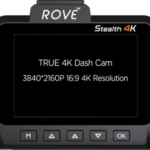 Rove Stealth 4K Dash Cam